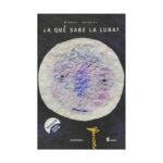 ¿A qué sabe la luna? - Pictogramas - Michael Grejniec