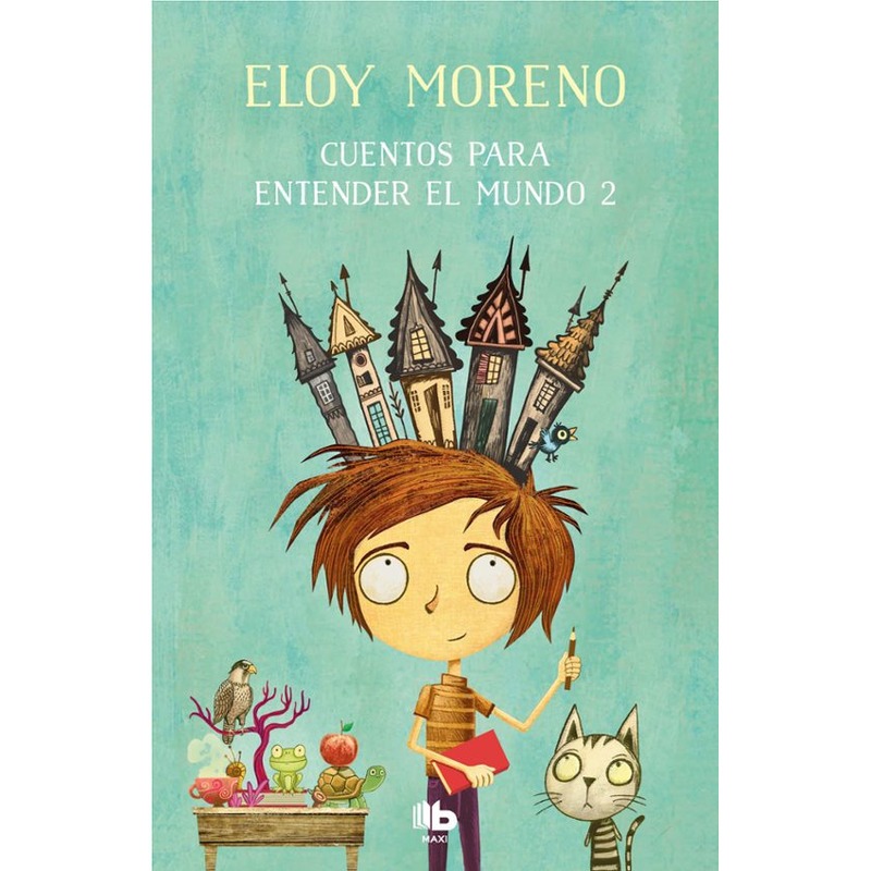 CUENTOS-PARA-ENTENDER-EL-MUNDO-2.-ELOY-MORENO_3477_1 CUENTOS PARA ENTENDER EL MUNDO 2. ELOY MORENO