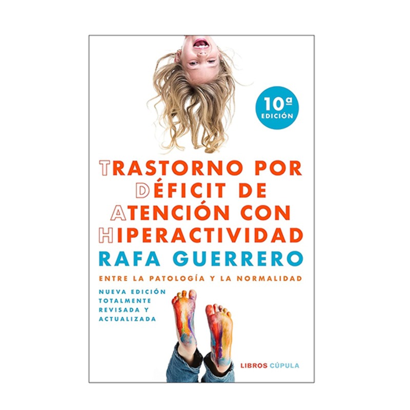 Trastorno-por-deficit-de-atencion-e-hiperactividad-Rafa-Guerrero_567_1 Trastorno por déficit de atención e hiperactividad - Rafa Guerrero